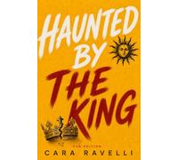Haunted by The King: Sun Edition (The Queen’s Spell)
