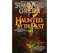 Haunted by the Past: Volume 2 (Ishmael Jones)