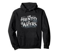 Haunted By Waters Fly Fishing Pullover Hoodie