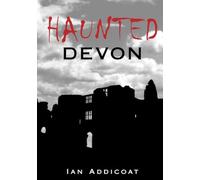 Haunted Devon
