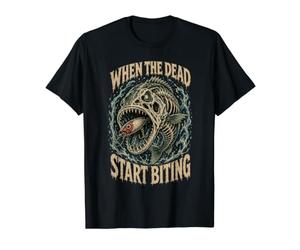 Haunted Fishing When The Dead Start Biting Horror Fish Value Graphic T-Shirt