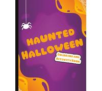 Haunted Halloween Activity and Coloring Book | Games, Mazes, Word Searches, and More | Great Holiday Fun for Kids!