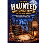 Haunted Halloween Word Search - Volume 4: Large Print Puzzles for Adults & Seniors - Explore Haunted Houses, Ghosts, Spirits, Mysteries & More (Halloween Word Search Puzzle Books)
