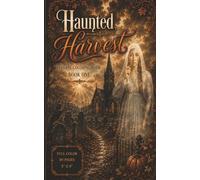 "Haunted Harvest" Reverse Coloring Book, Book One