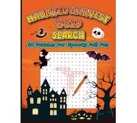 Haunted Harvest Word Search: 50 Easy-to-Read Spooky Fall Puzzles for Kids, Teens & Families