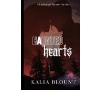 Haunted Hearts (Shadowed Hearts)