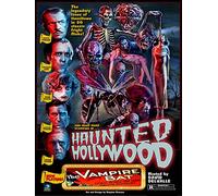 Haunted Hollywood: The Vampire Bat
