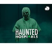 Haunted Hospitals