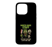 Haunted House Actor Scare Squad Horror Crew Spooky Season Case for iPhone 15 Pro Max