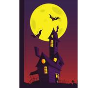 Haunted House Halloween Ghosts Diary Little Spooky And Magical: Halloween Scary And Spooky Lined Notebook With Cream Paper