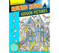 Haunted House Hidden Pictures: Seek and Find Hidden Ghostly Surprises in the Creepy House for Teens, Adults | Activity Book for Christmas | Gag Gifts | Birthday | To Stress Relief