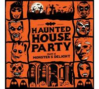 HAUNTED HOUSE PARTY: MONSTER'S DELIGHT - LP vinyl BRAND NEW