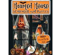 Haunted House Scavenger Hunt Puzzles: Spooky Halloween puzzle book for kids and adults (Scavenger Hunt Puzzle Books)
