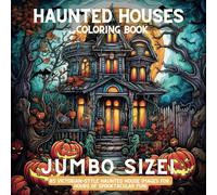 Haunted Houses Coloring Book: 85 Victorian Style Haunted House Images for Hours of Spooktacular Fun
