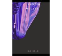 Haunted Houses: Ghost Stories
