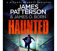 Haunted: (Michael Bennett 10). Michael Bennett is far from home - but close to danger