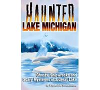 Haunted Lake Michigan