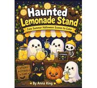 Haunted Lemonade Stand: Cute Summer Halloween Scenes to Color