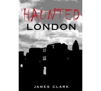 Haunted London