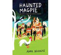 Haunted Magpie: An Isabel Flores Mallorcan Mystery Book 2