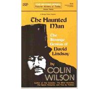 Haunted Man: Strange Genius of David Lindsay