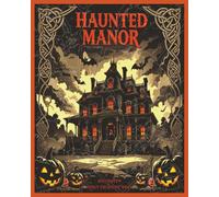 Haunted Manor- Halloween Coloring Book: High-Contrast Line Art/Grayscale Features