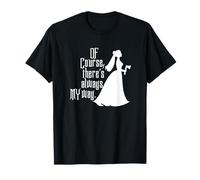 Haunted Mansion, Bride, Of Course There's Always My Way T-Shirt