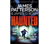 Haunted: (Michael Bennett 10). Michael Bennett is far from home - but close to danger
