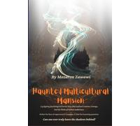 Haunted Multicultural Mansion: Where Shadows Linger and Courage is Tested