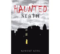 Haunted Neath