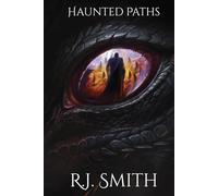 Haunted Paths (The Last Great Dragon War)