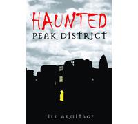 Haunted Peak District