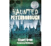 Haunted Peterborough
