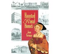 Haunted Royal Homes (Ghost Series)