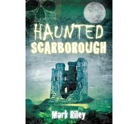 Haunted Scarborough