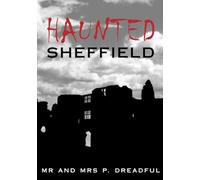 Haunted Sheffield