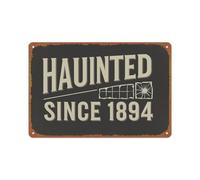 Haunted Since 1894 Tin Sign Aluminum Metal Sign Posters 8x12 Inch For Living Room Bedroom Bathroom Decoration