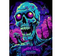 Haunted Souls: Faces of Fear Coloring Book Vol 1