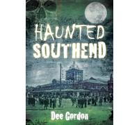 Haunted Southend