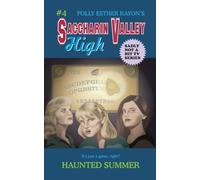 Haunted Summer (Saccharin Valley High)