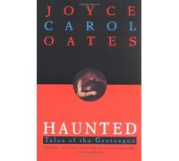 Haunted: Tales of the Grotesque