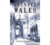 Haunted Wales