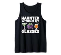 Haunted Without My Glasses Funny Halloween Drinking Party Tank Top