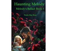 Haunting Melody (Melody's Ballad)