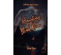 Haunting Of Black River