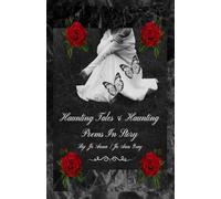 Haunting Tales & Haunting Poems In Story
