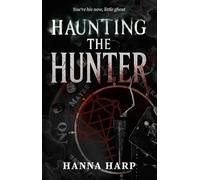 Haunting the Hunter, Hanna Harp, Paperback