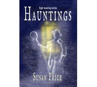 Hauntings (Ghosts, Haunts and the Occult)