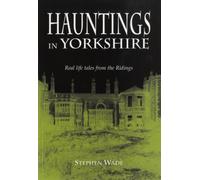 Hauntings in Yorkshire
