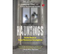 HAUNTINGS: Stories Based on Actual Paranormal Investigations